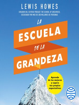 cover image of La escuela de la grandeza